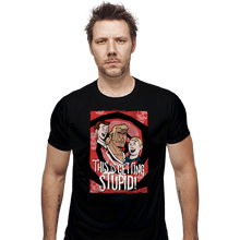 Load image into Gallery viewer, Secret_Shirts Fitted Shirts, Mens / Small / Black Getting Stupid
