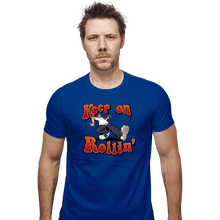 Load image into Gallery viewer, Daily_Deal_Shirts Fitted Shirts, Mens / Small / Royal Blue Keep On Rollin&#39;
