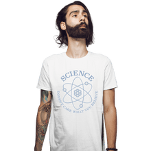 Load image into Gallery viewer, Shirts Fitted Shirts, Mens / Small / White Science Doesn&#39;t Care
