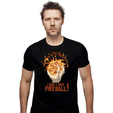 Load image into Gallery viewer, Secret_Shirts Fitted Shirts, Mens / Small / Black I Cast Fireball!
