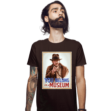 Load image into Gallery viewer, Secret_Shirts Fitted Shirts, Mens / Small / Dark Chocolate You Belong In A Museum!
