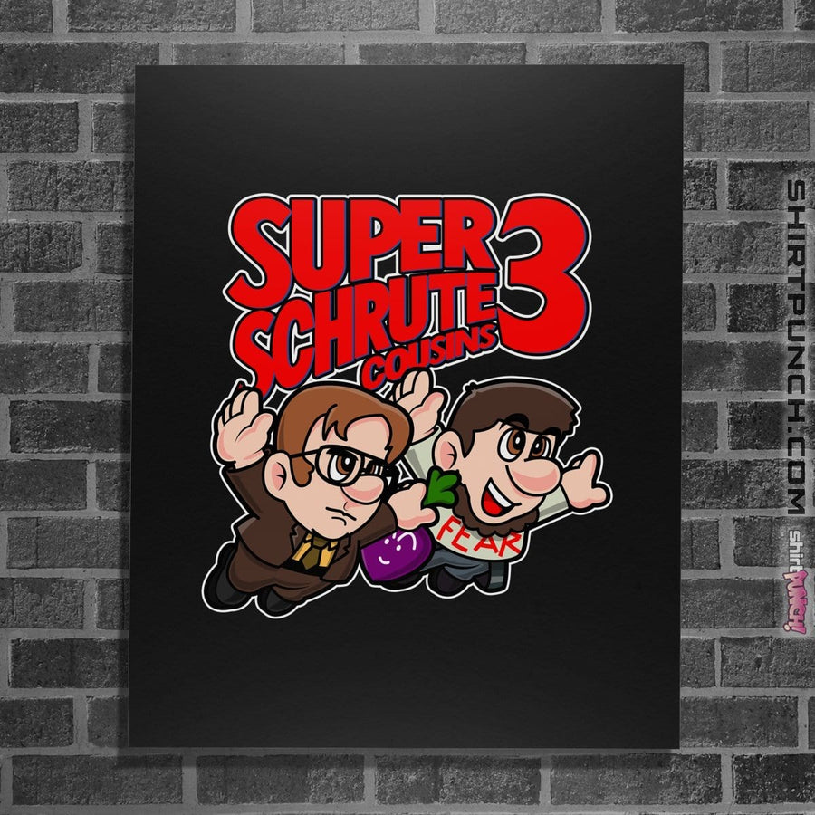 Shirts Posters / 4"x6" / Black Super Schrute Cousins