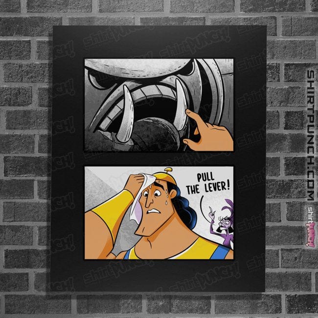 Daily_Deal_Shirts Posters / 4"x6" / Black Pull The Lever
