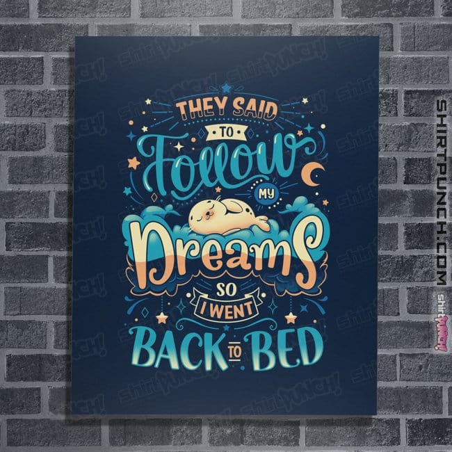 Daily_Deal_Shirts Posters / 4"x6" / Navy Back To Dreaming