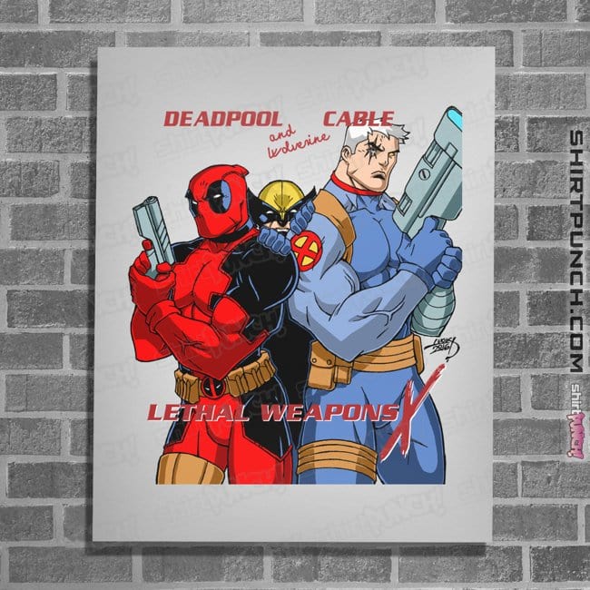Secret_Shirts Posters / 4"x6" / White Lethal Weapons X