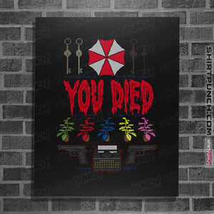 Shirts Posters / 4"x6" / Black You Died