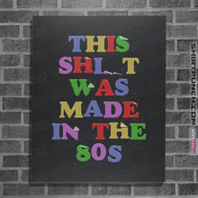 Load image into Gallery viewer, Shirts Posters / 4&quot;x6&quot; / Dark Heather Made In The 80s
