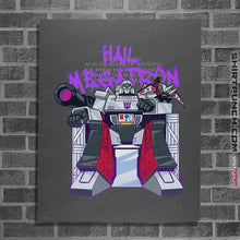 Load image into Gallery viewer, Secret_Shirts Posters / 4&quot;x6&quot; / Charcoal Hail Megatron
