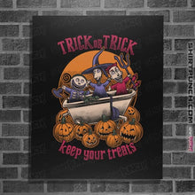 Load image into Gallery viewer, Daily_Deal_Shirts Posters / 4&quot;x6&quot; / Black Keep Your Treats!
