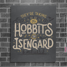 Load image into Gallery viewer, Shirts Posters / 4&quot;x6&quot; / Charcoal Taking The Hobbits To Isengard
