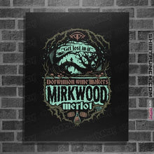 Load image into Gallery viewer, Shirts Posters / 4&quot;x6&quot; / Black Mirkwood Merlot
