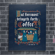 Load image into Gallery viewer, Daily_Deal_Shirts Posters / 4&quot;x6&quot; / Navy Illuminated Coffee
