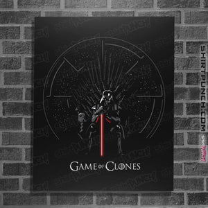 Shirts Posters / 4"x6" / Black Game Of Clones
