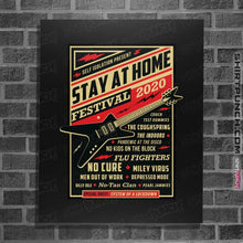 Load image into Gallery viewer, Shirts Posters / 4&quot;x6&quot; / Black Stay At Home Festival
