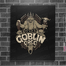Load image into Gallery viewer, Shirts Posters / 4&quot;x6&quot; / Black Great Goblin Grog
