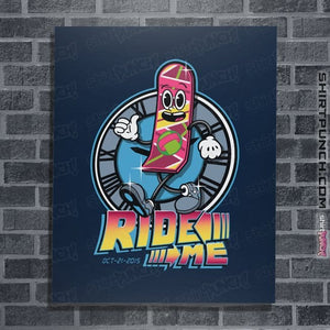 Daily_Deal_Shirts Posters / 4"x6" / Navy Ride Me!