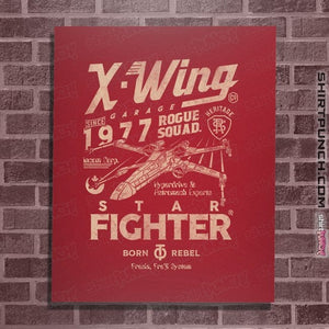 Daily_Deal_Shirts Posters / 4"x6" / Red X-Wing Garage