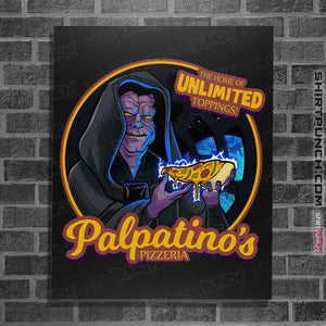 Daily_Deal_Shirts Posters / 4"x6" / Black Palpatino's Pizzeria
