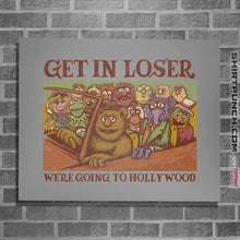 Load image into Gallery viewer, Daily_Deal_Shirts Posters / 4&quot;x6&quot; / Sports Grey We&#39;re Going To Hollywood
