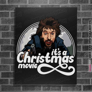 Daily_Deal_Shirts Posters / 4"x6" / Black It's A Christmas Movie