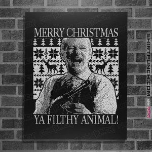 Shirts Posters / 4"x6" / Black Ya Filthy Animal