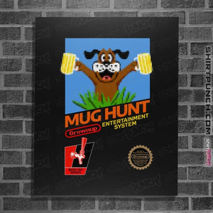 Secret_Shirts Posters / 4"x6" / Black Mug Hunt