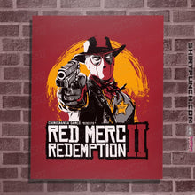 Load image into Gallery viewer, Shirts Posters / 4&quot;x6&quot; / Red Red Merc Redemption
