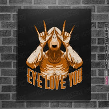 Load image into Gallery viewer, Shirts Posters / 4&quot;x6&quot; / Black Eye Love You
