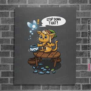 Secret_Shirts Posters / 4"x6" / Charcoal Stop Doing That!