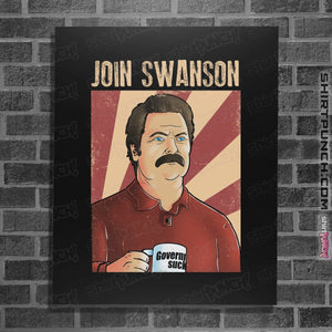 Shirts Posters / 4"x6" / Black Join Swanson