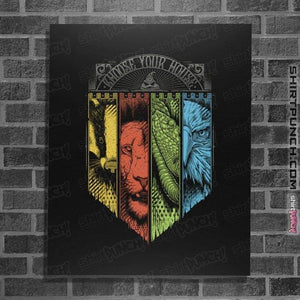 Daily_Deal_Shirts Posters / 4"x6" / Black Choose Your House