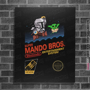 Daily_Deal_Shirts Posters / 4"x6" / Black Super Mando Bros