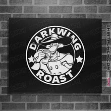 Load image into Gallery viewer, Shirts Posters / 4&quot;x6&quot; / Black Darkwing Roast

