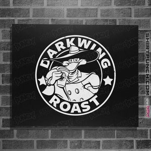 Shirts Posters / 4"x6" / Black Darkwing Roast