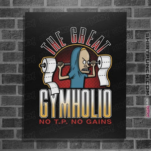 Daily_Deal_Shirts Posters / 4"x6" / Black Gymholio