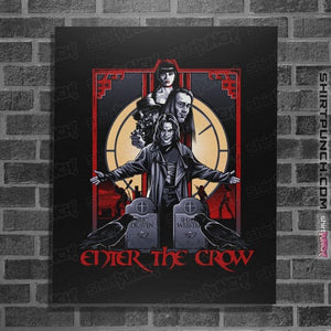 Daily_Deal_Shirts Posters / 4"x6" / Black Enter The Crow