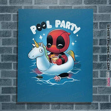 Load image into Gallery viewer, Shirts Posters / 4&quot;x6&quot; / Sapphire Pool Party
