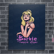 Load image into Gallery viewer, Daily_Deal_Shirts Posters / 4&quot;x6&quot; / Navy Barbie The Vampire Slayer

