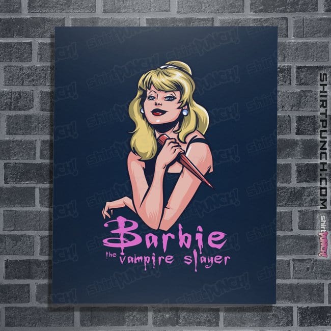 Daily_Deal_Shirts Posters / 4"x6" / Navy Barbie The Vampire Slayer