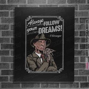 Daily_Deal_Shirts Posters / 4"x6" / Black Always Follow