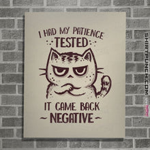 Load image into Gallery viewer, Secret_Shirts Posters / 4&quot;x6&quot; / Natural I had my patience tested
