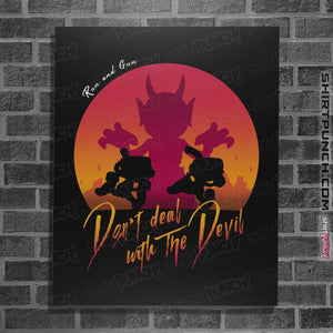 Shirts Posters / 4"x6" / Black Don't Deal with the Devil