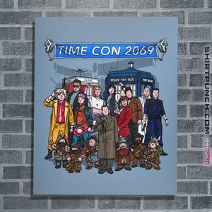 Daily_Deal_Shirts Posters / 4"x6" / Powder Blue Welcome To Time Con