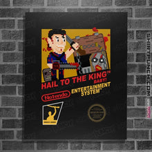 Load image into Gallery viewer, Daily_Deal_Shirts Posters / 4&quot;x6&quot; / Black Hail To The King
