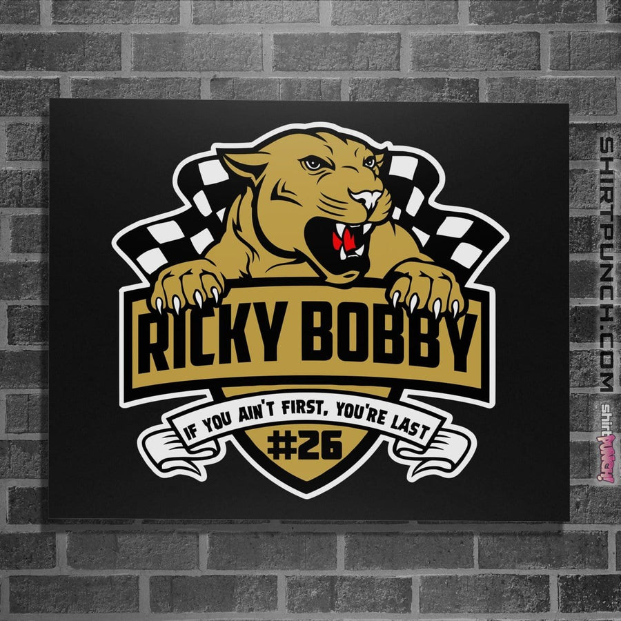 Shirts Posters / 4"x6" / Black Ricky Bobby