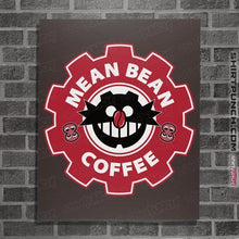 Load image into Gallery viewer, Secret_Shirts Posters / 4&quot;x6&quot; / Dark Chocolate Mean Bean Coffee

