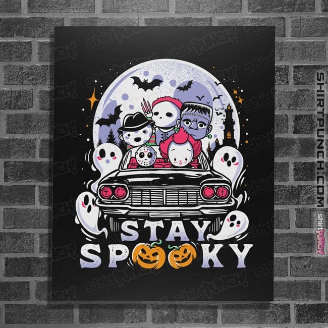 Daily_Deal_Shirts Posters / 4"x6" / Black Stay Spooky