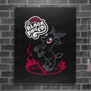 Shirts Posters / 4"x6" / Black My Little Black Phillip