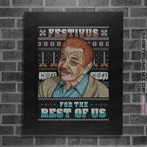 Shirts Posters / 4"x6" / Black Festivus For The Rest Of Us