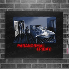 Load image into Gallery viewer, Secret_Shirts Posters / 4&quot;x6&quot; / Black Paranomal Friday
